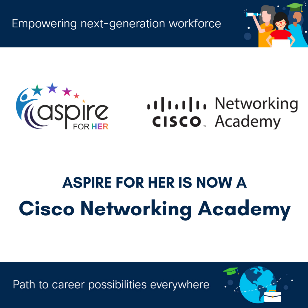 Aspire For Her and Cisco Networking Academy